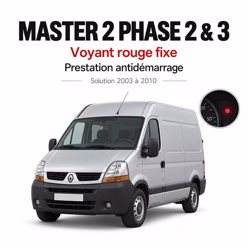 Solution réparation voyant rouge fixe master 2 phase 2